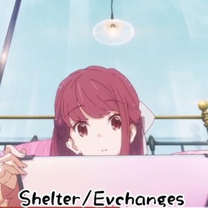 Porter Robinson-Shelter (RX) (EVchanges remix)