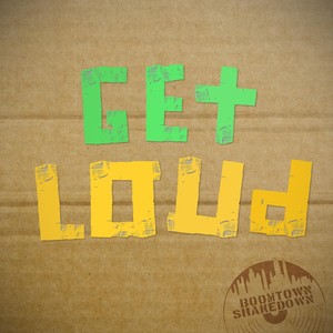 Get Loud