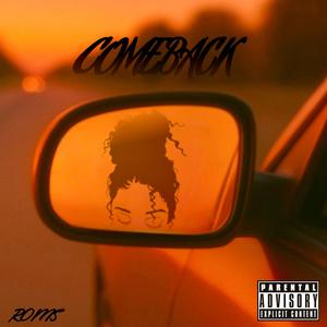 COMEBACK (Explicit)