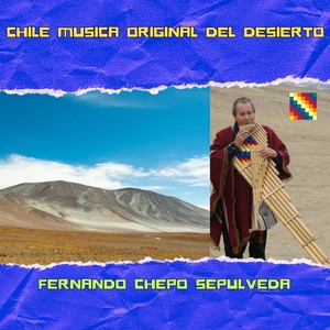 Chile Musica Original del Desierto