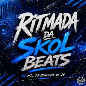 RITMADA DA SKOL BEATS (Explicit)