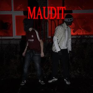 Maudit (feat. Deta) [Explicit]