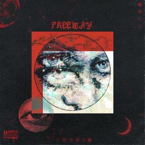 freeway (Explicit)