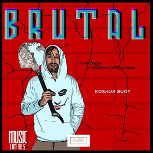 Brutal (Explicit)