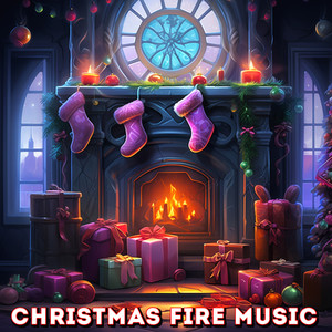 Christmas Fire Music