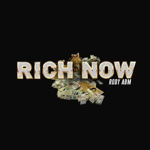 Rich now (Explicit)