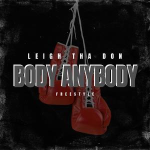 Body Anybody (Explicit)