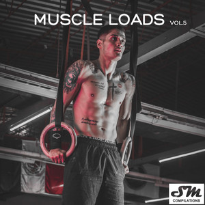 Muscle Loads, Vol. 5