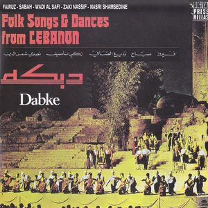 Folk Songs & Dances from Lebanon