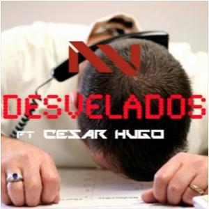 Desvelados (feat. Cesar Hugo)