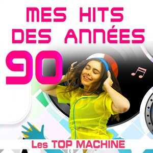 Mes hits des années 90