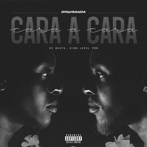 Cara a Cara (Explicit)