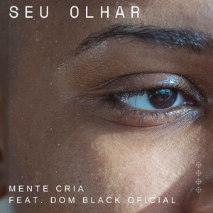 Seu Olhar