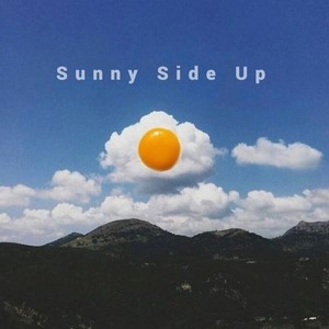 Sunny Side Up (Explicit)