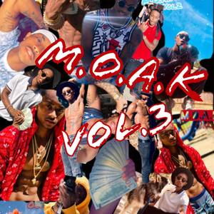 M.o.A.k Vol.3 (Explicit)