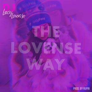 DJ LACY LOVENCE : The Lovense Way