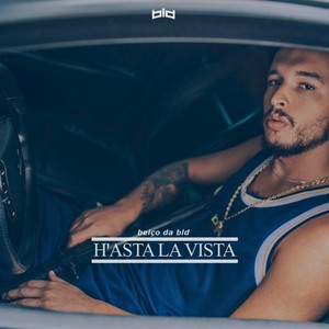 H'asta la Vista (Explicit)