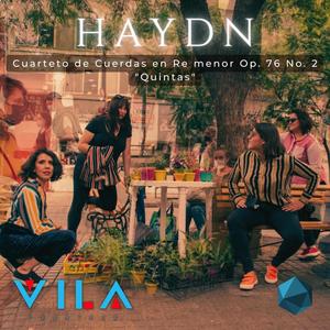 Haydn: Cuarteto de Cuerdas en Re menor, Op. 76 No. 2, Hob. III 76 "Quintas"