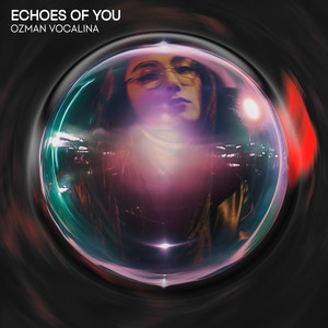 Echoes of you