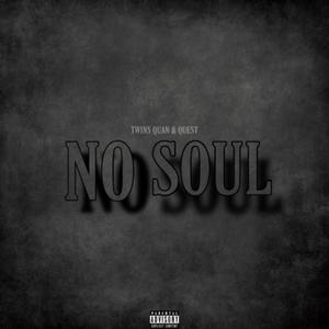 No Soul (Explicit)