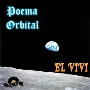 Poema Orbital el Vivi