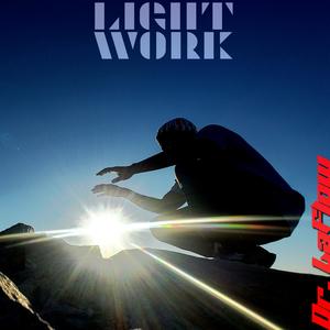 Light Work (Explicit)