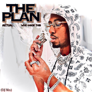 The Plan (DJ Mix|Explicit)
