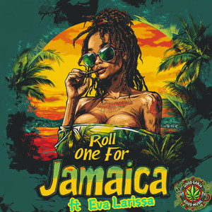 Roll One For Jamaica