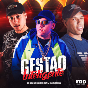 Gestão Inteligente (feat. Mc Digato) (Explicit)