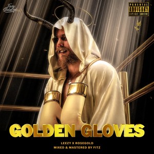 Golden Gloves (Explicit)