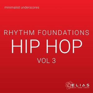 Rhythm Foundations - Hip Hop, Vol. 3
