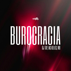 BUROCRACIA (Explicit)