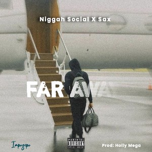 Far Away (Explicit)