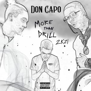 More Than Drill (Explicit)