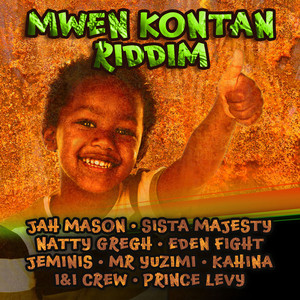 Mwen Kontan Riddim (Explicit)