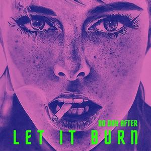 Let It Burn