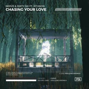 Chasing Your Love (Extended Mix)