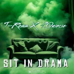 Sit In Drama (Explicit)