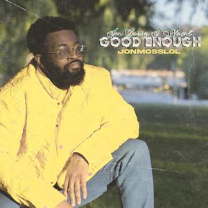 I'm Sorry I Wasn't Good Enough