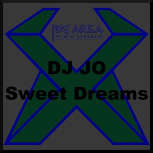 DJ Jo - Sweet Dreams (Explicit)