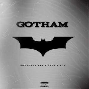 Gotham (feat. Deds Beatz) (Explicit)