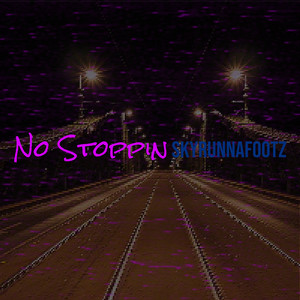 No Stoppin