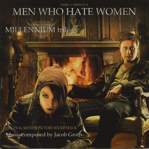 Millenium Trilogy, Vol. 1: Men Who Hate Women (Original Motion Picture Soundtrack)