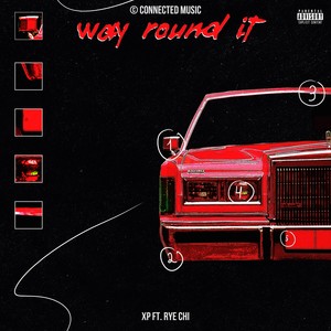 Way Round It (Explicit)