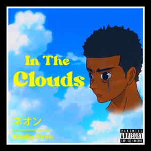 In The Clouds (Explicit)