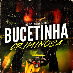 Bucetinha Criminosa (Explicit)