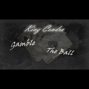 Gamble The Ball (Explicit)