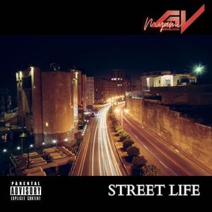 Street Life (Explicit)