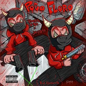 Poco Floro (feat. Jaico.40) (Explicit)