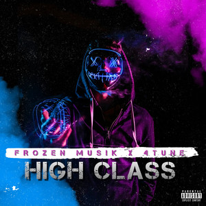 High Class (Explicit)